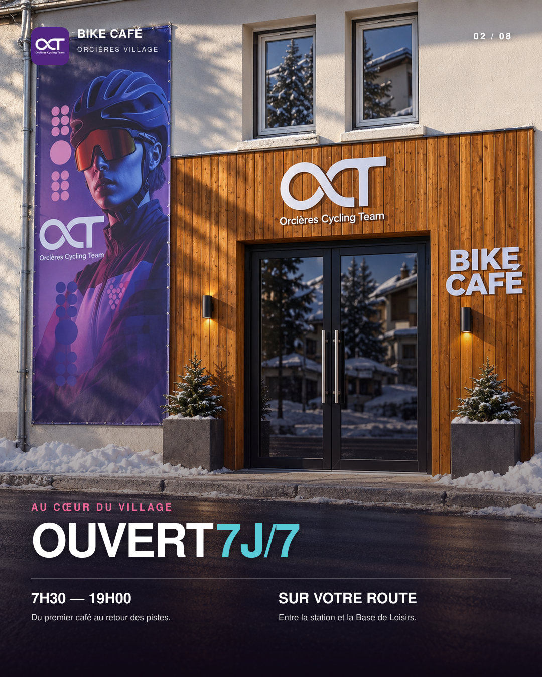 Bike Café OCT à Orcières Village, ouvert 7j/7 de 7h30 à 19h.