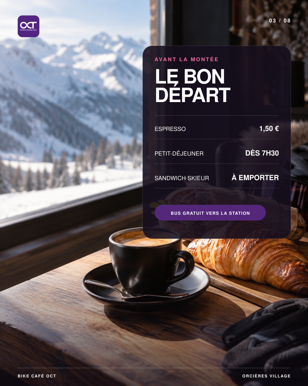 Espresso à 1,50 €, petit-déjeuner dès 7h30, sandwich skieur à emporter et bus gratuit vers la station.
