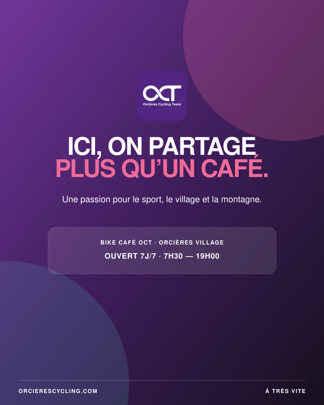 Bike Café OCT, Orcières Village : une passion pour le sport, le village et la montagne.